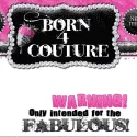 Born 4 Couture