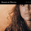 Raised by Wolves Canada